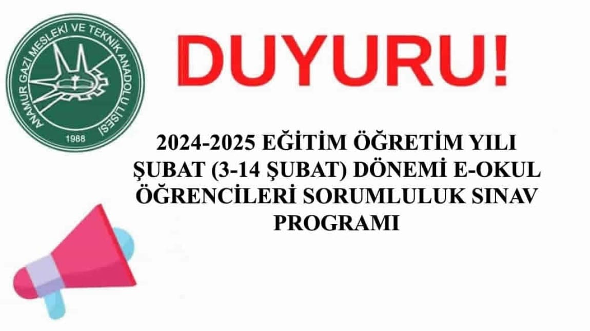 E-OKUL ÖĞRENCİLERİ ŞUBAT DÖNEMİ(3-14 ŞUBAT) SORUMLULUK SINAV PROGRAMI